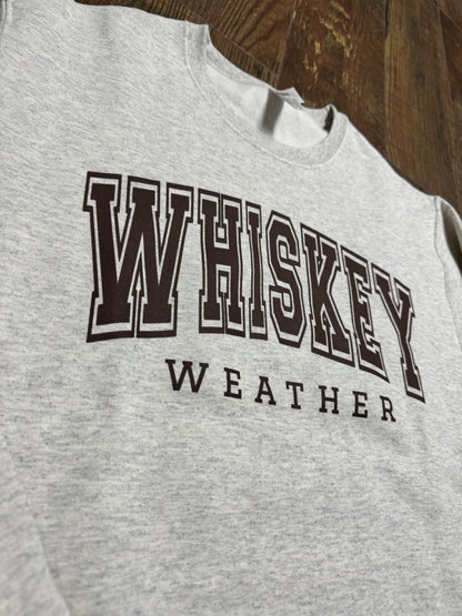 Whiskey Weather